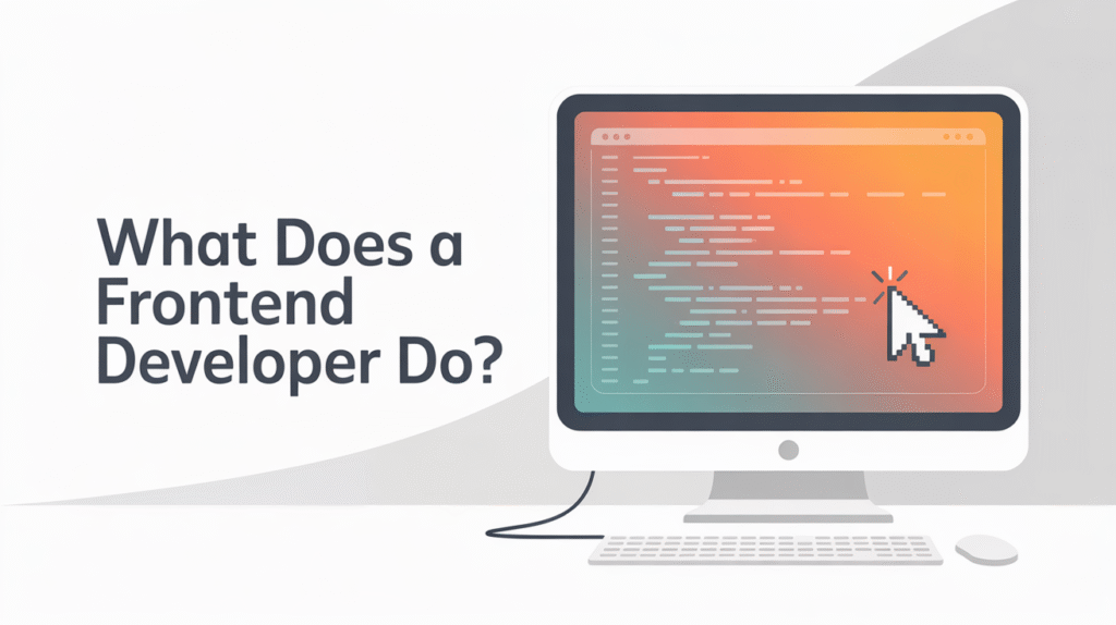 What does a frontend developer do?